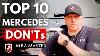 Top 10 Mercedes Don Ts Tips U0026 Tricks
